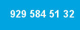 929 584 51 32